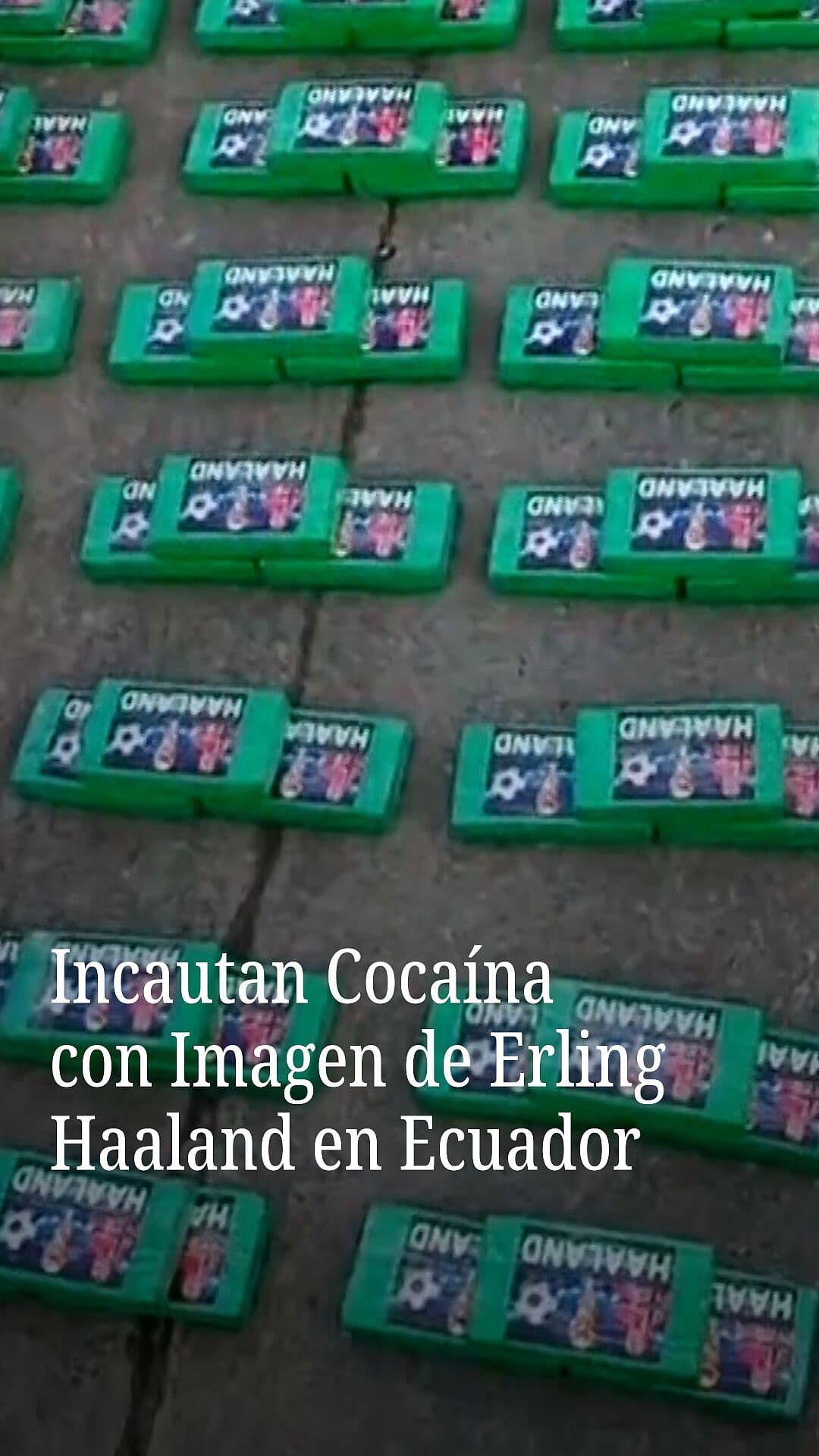 Incautan Cocaína con Imagen de Erling Haaland en Ecuador