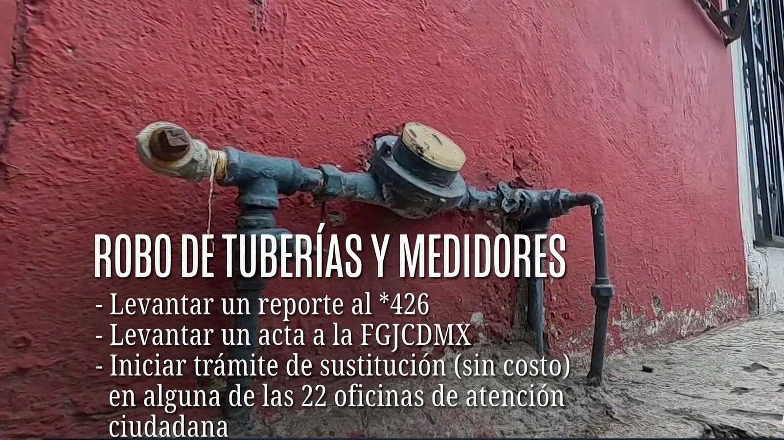 Crece Robo de Tuberías y Medidores de Agua en CDMX: Así Se Reporta este Delito