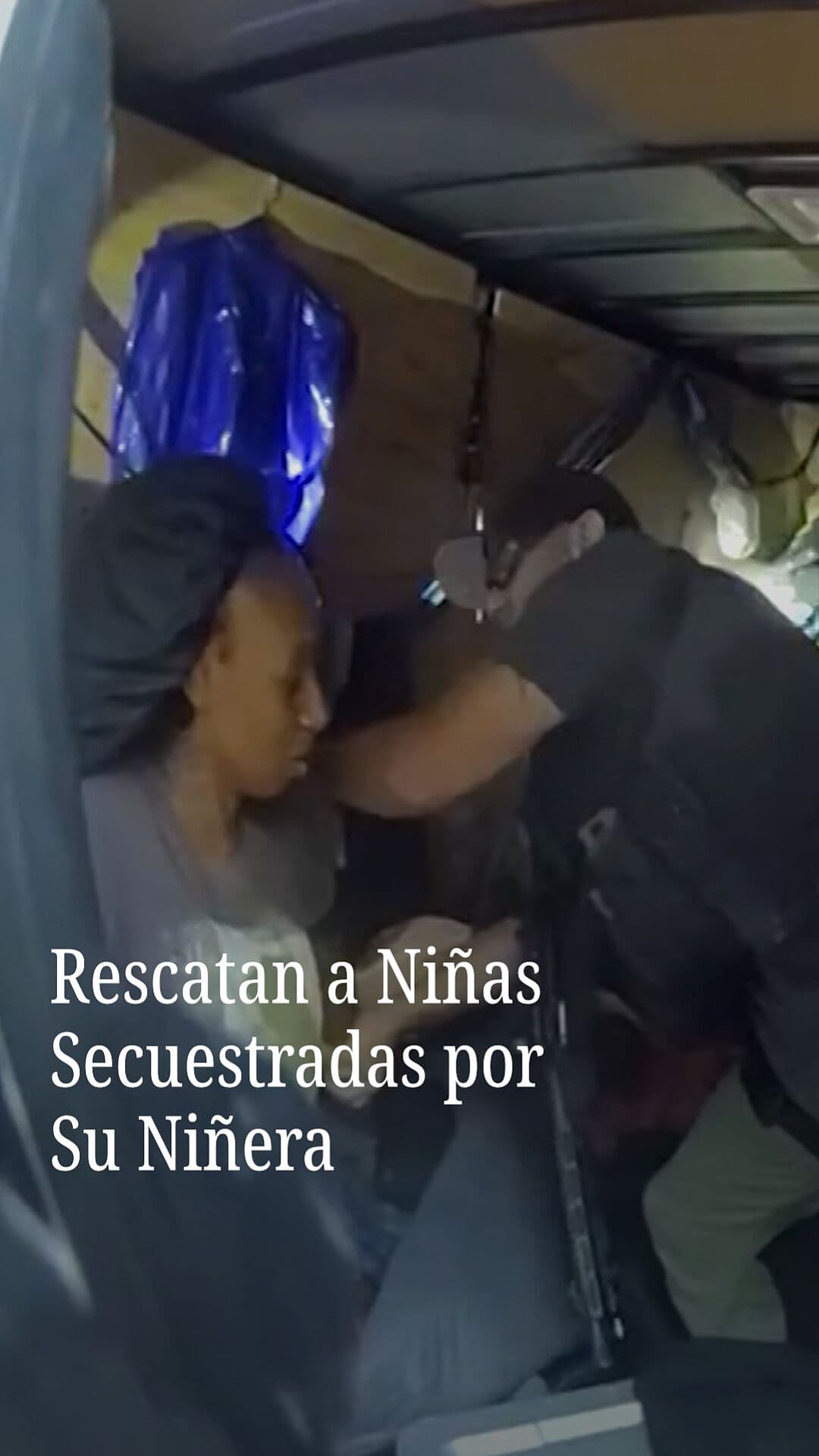 Rescatan a Niñas Secuestradas por Su Niñera