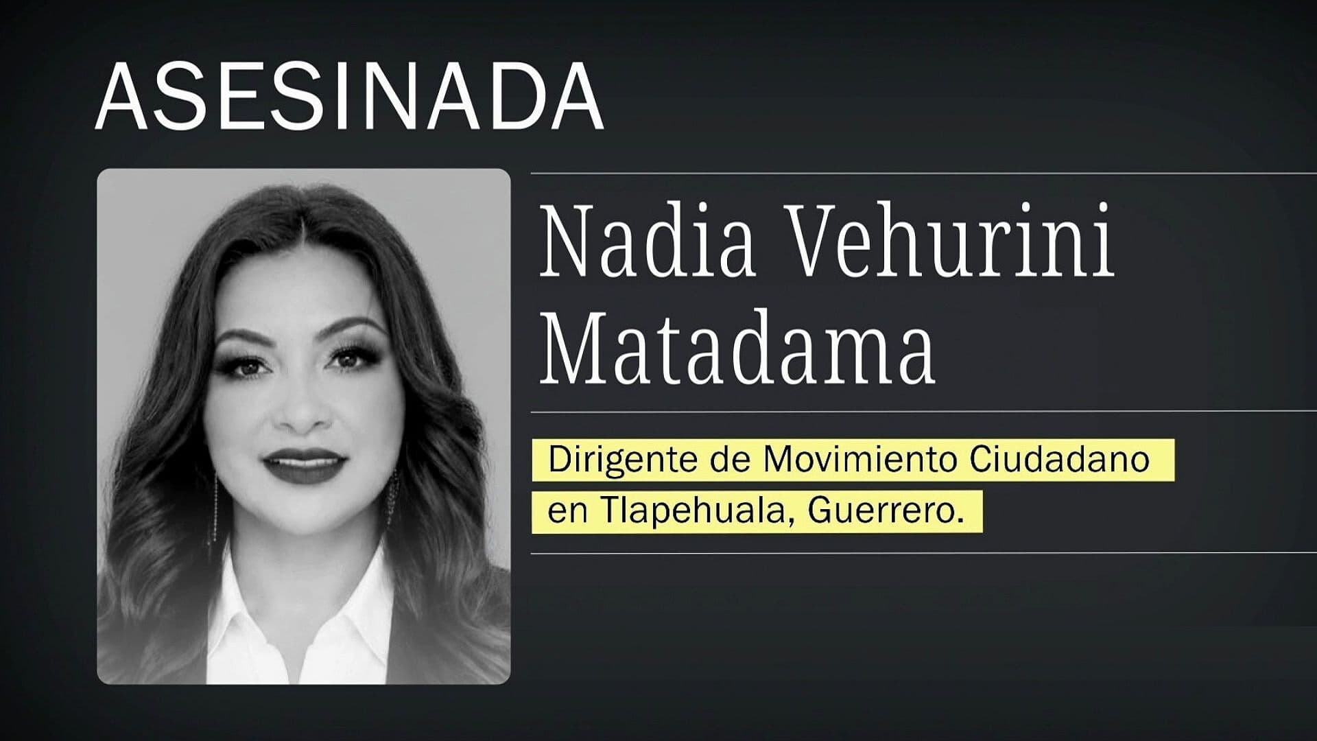 Asesinan a Nadia Vehurini Matadama, Dirigente de MC en Chilpancingo, Guerrero