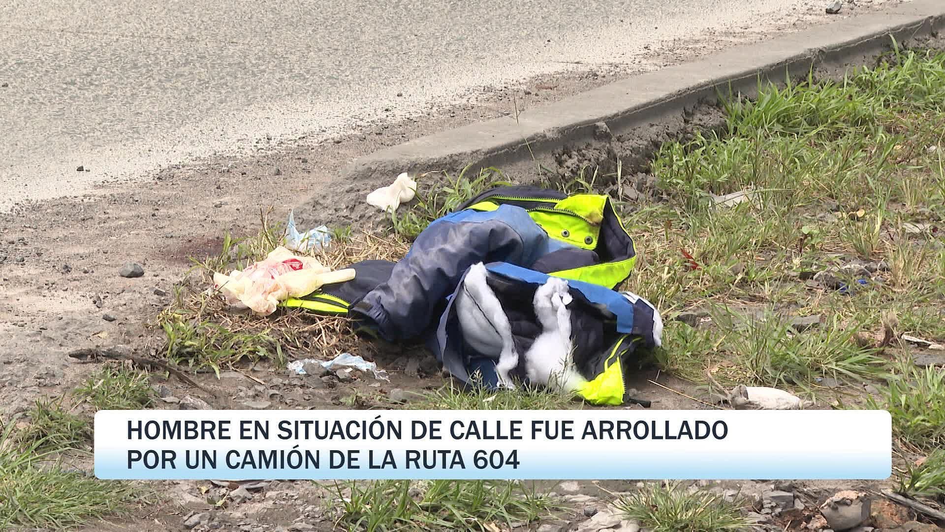 Hombre en Situación de Calle Fue Arrollado por un Camión de la Ruta 604