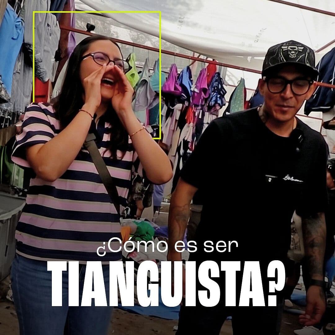 ¿Cómo es ser tianguista?