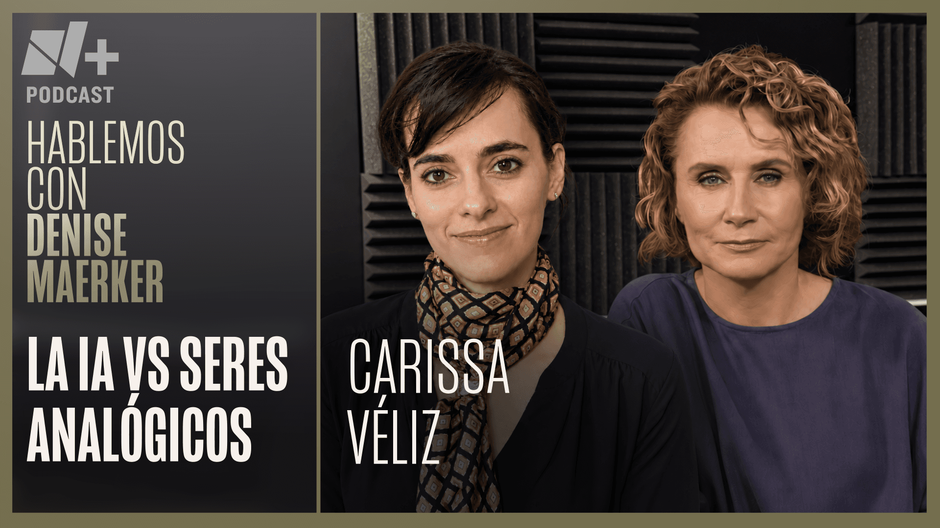DENISE MAERKER CARISSA VÉLIZ
