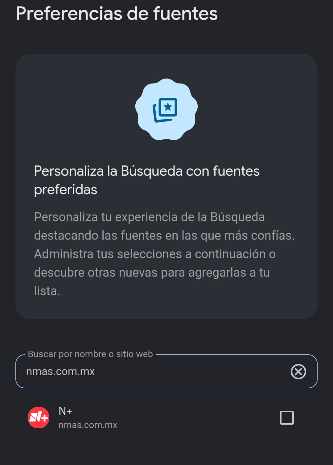 Cómo elegir a Nmás en las Preferencias de Fuentes de Google