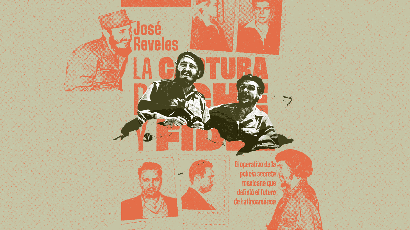 “La Captura del Che y Fidel”, de José Reveles
