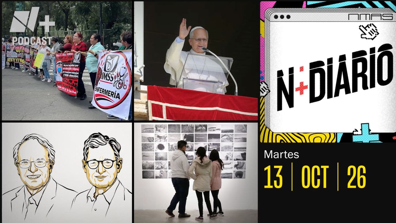 Bloqueos del IMSS; Cirugía del papa León, Nobel de Economía; Aumenta el interés por la cultura