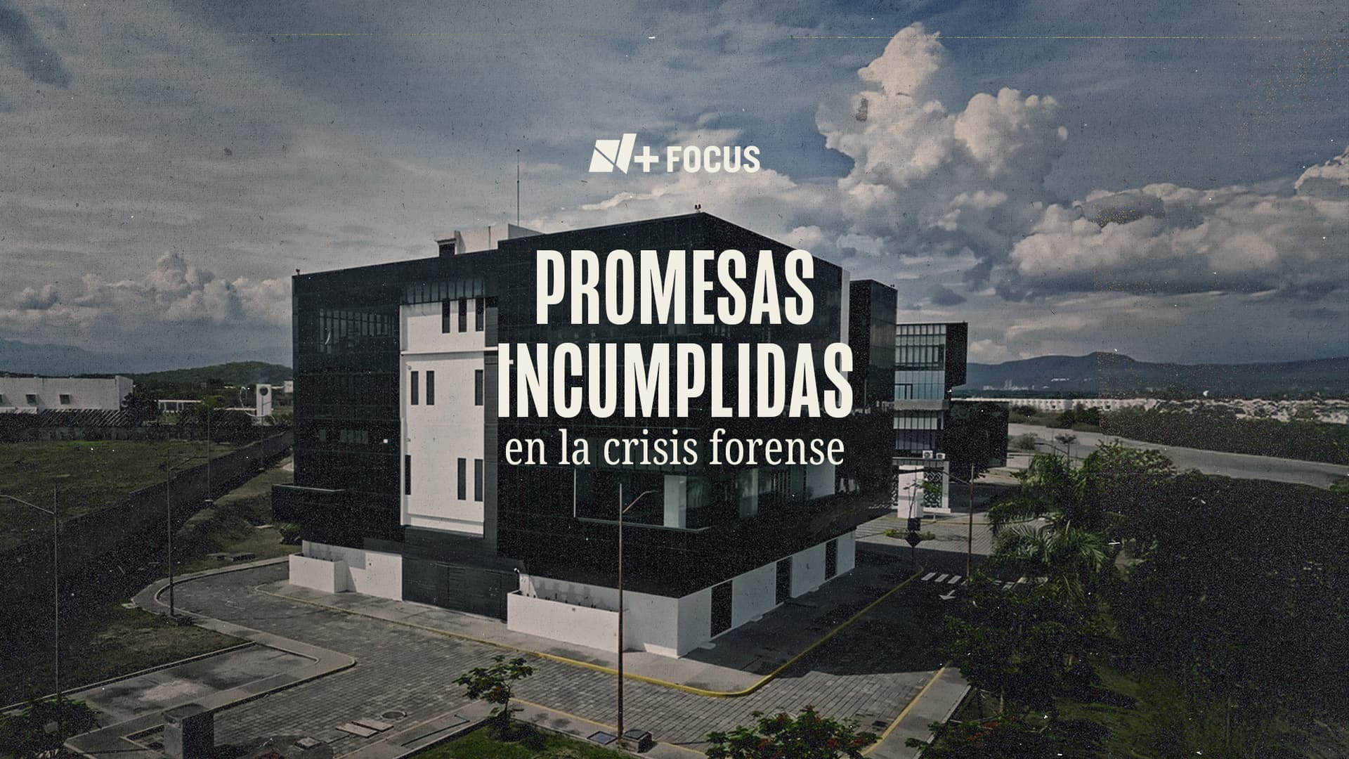 Promesas Incumplidas en la Crisis Forense