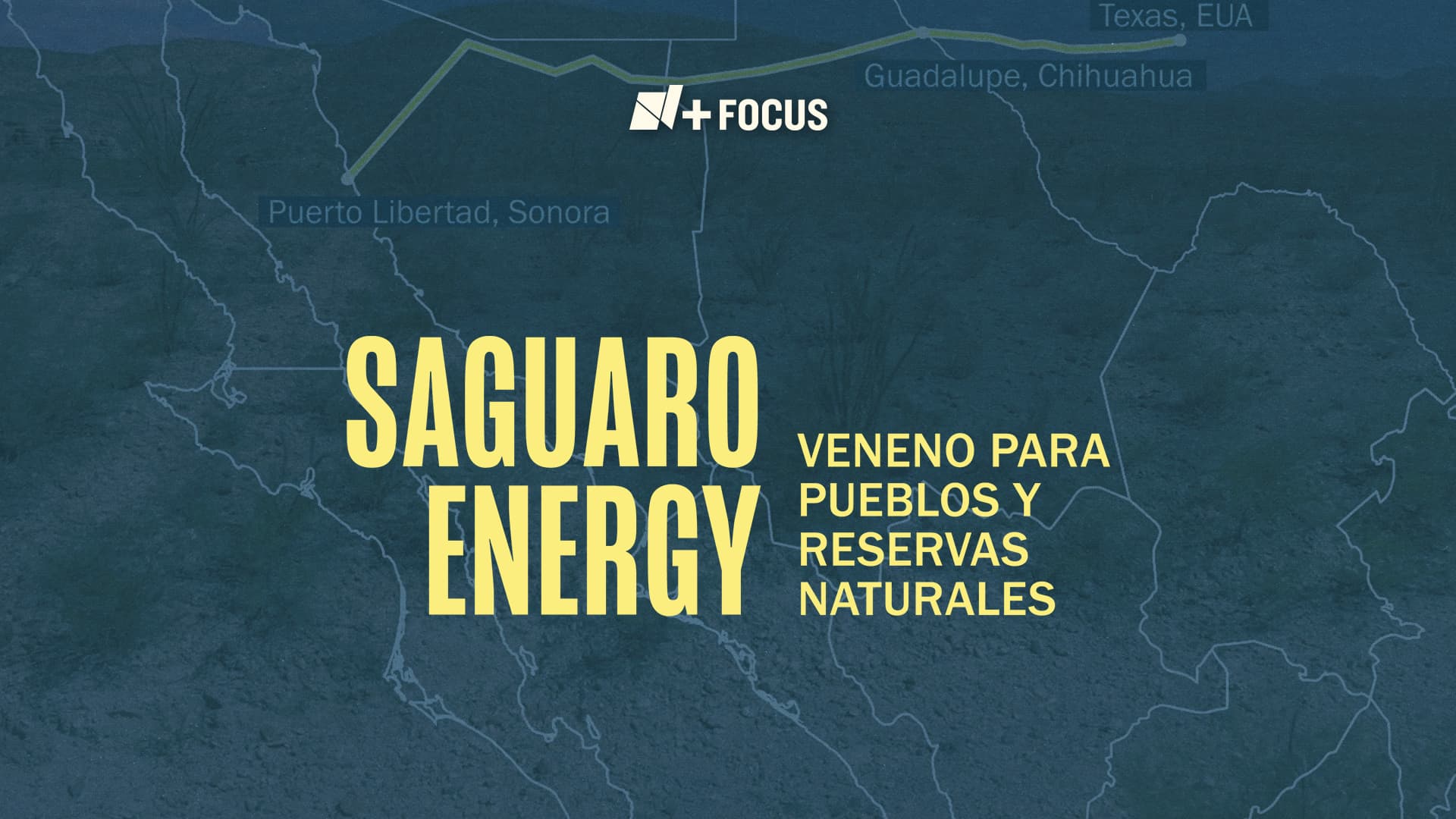 Saguaro Energy. Veneno para pueblos y reservas naturales