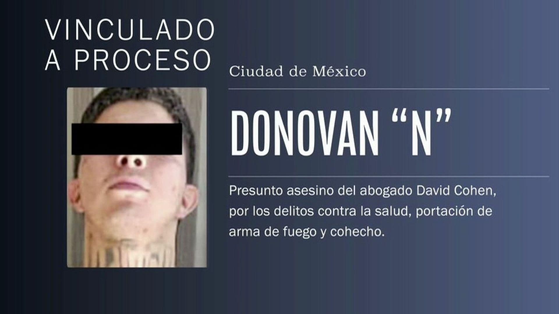 Asesinato de David Cohen: Vinculan a Proceso a Donovan 'N' Acusado por Homicidio