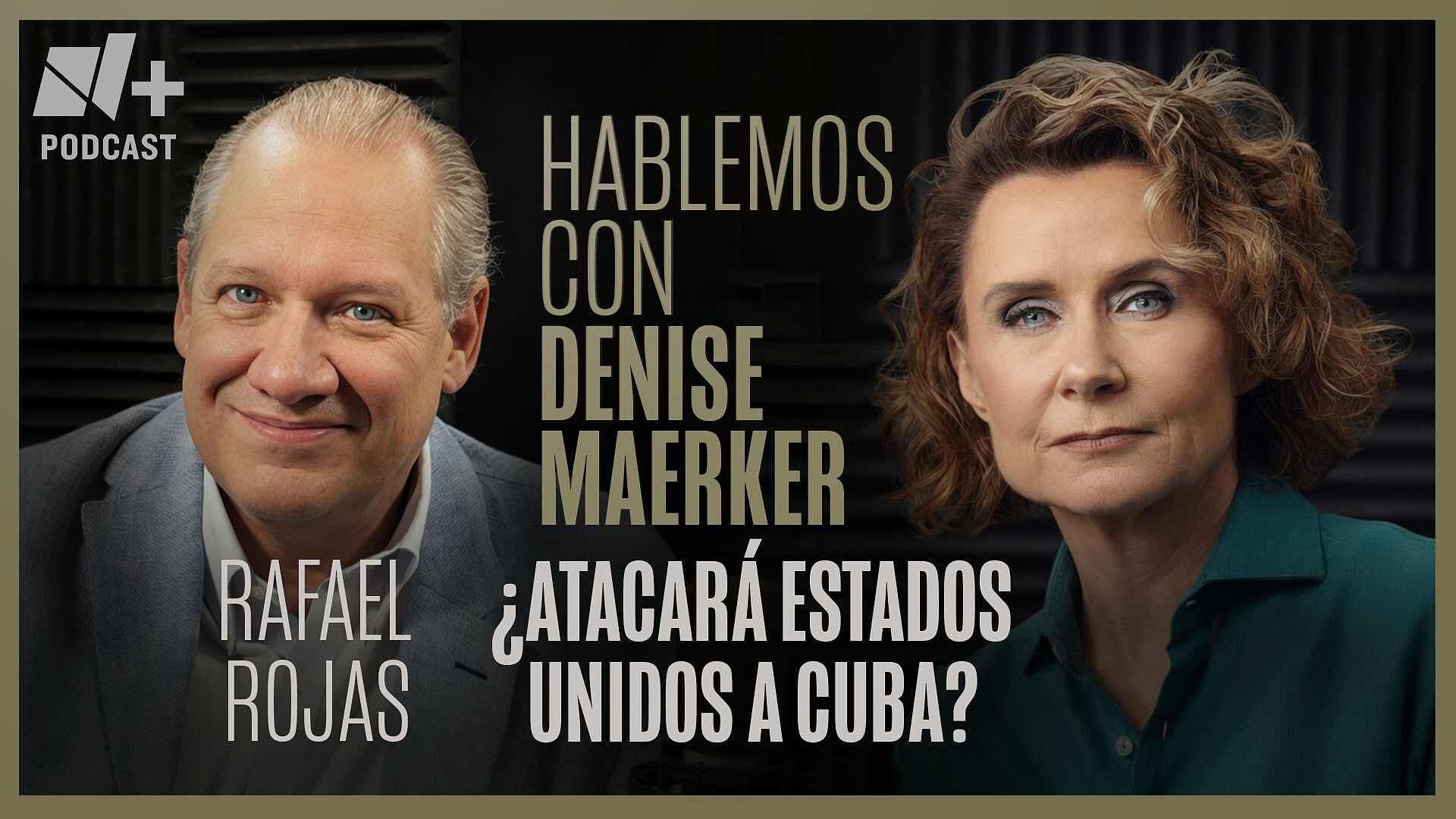 Hablemos con Denise Maerker: Rafael Rojas | Episodio 33