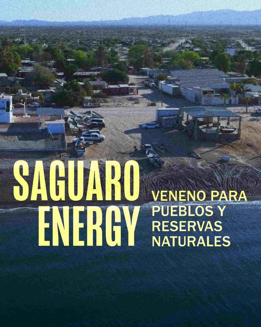 Saguaro Energy: Veneno para Pueblos y Reservas Naturales