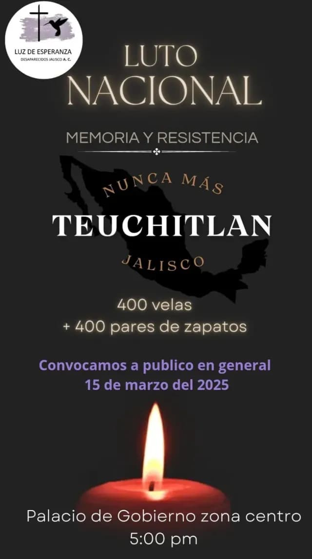 Flyer luto nacional "Nunca más Teuchitlán, Jalisco"