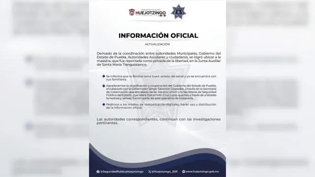 Lanzan comunicado de rescate de maestra secuestrada. Foto: Ayuntamiento de Huejotzingo