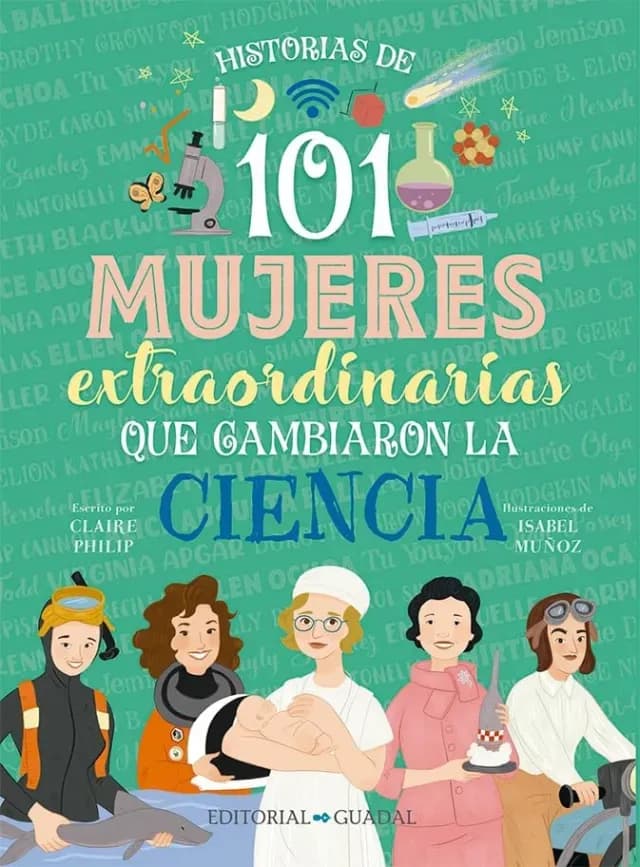 Portada de 101 mujeres extraordinarias que cambiaron la ciencia