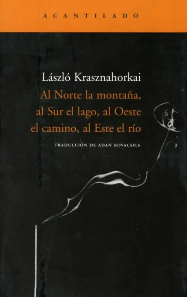 Al Norte la montaña, novela de László Krasznahorkai