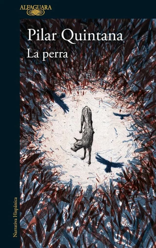 Portada de La perra, libro de Pilar Quintana