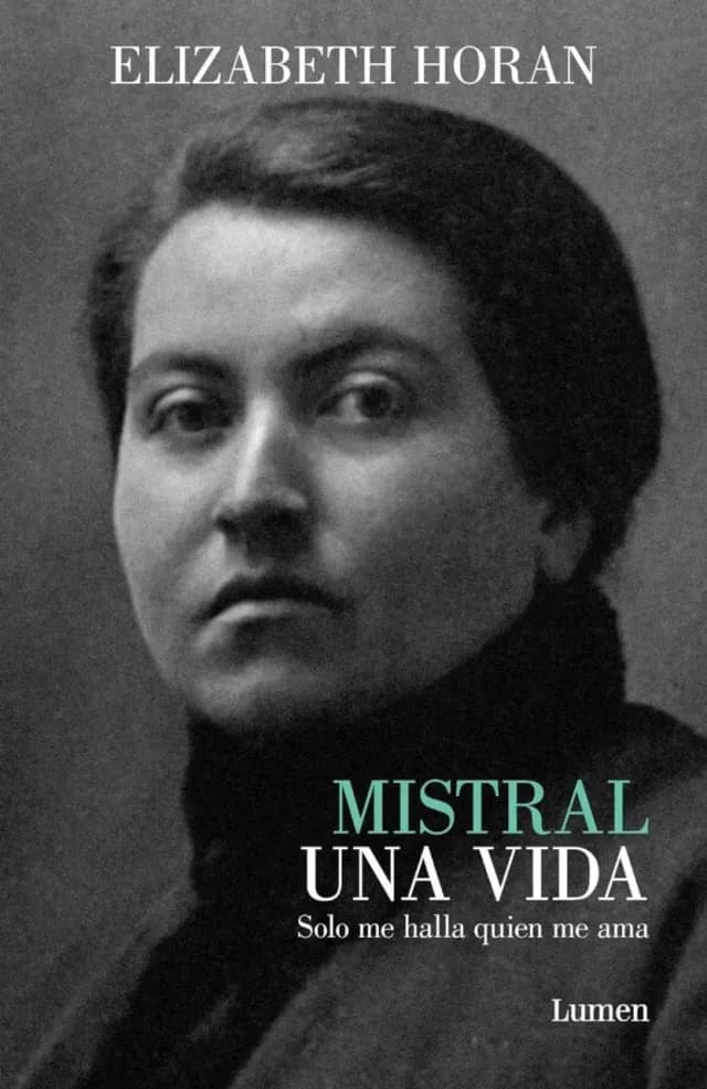 Portada de Mistral. Una vida, de Elizabeth Horan