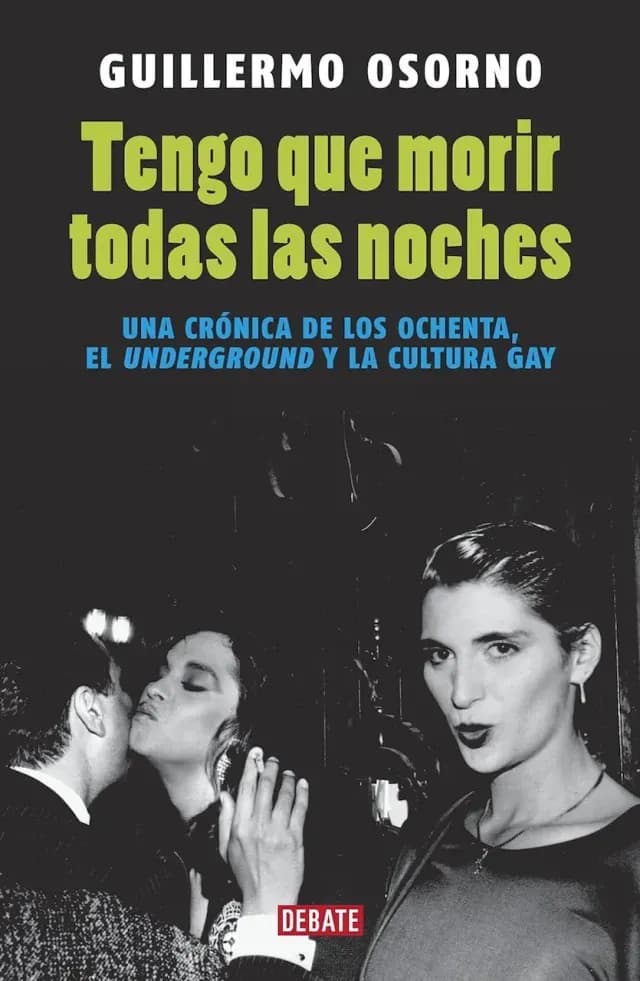 Portada de Tengo que morir todas las noches de Guillermo Osorno