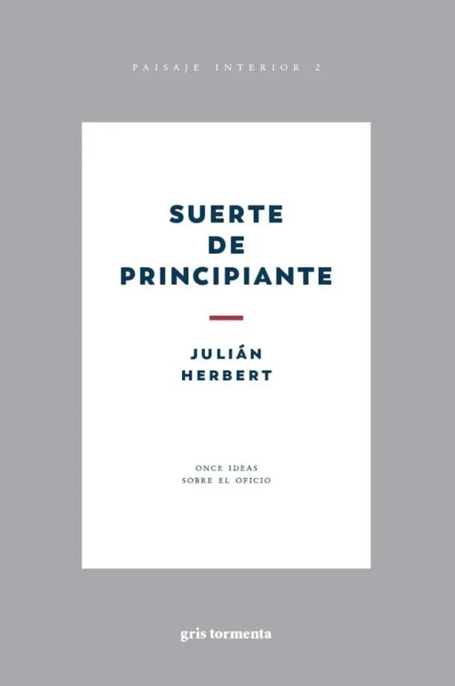 Portada de Suerte de principiante de Julián Herbert