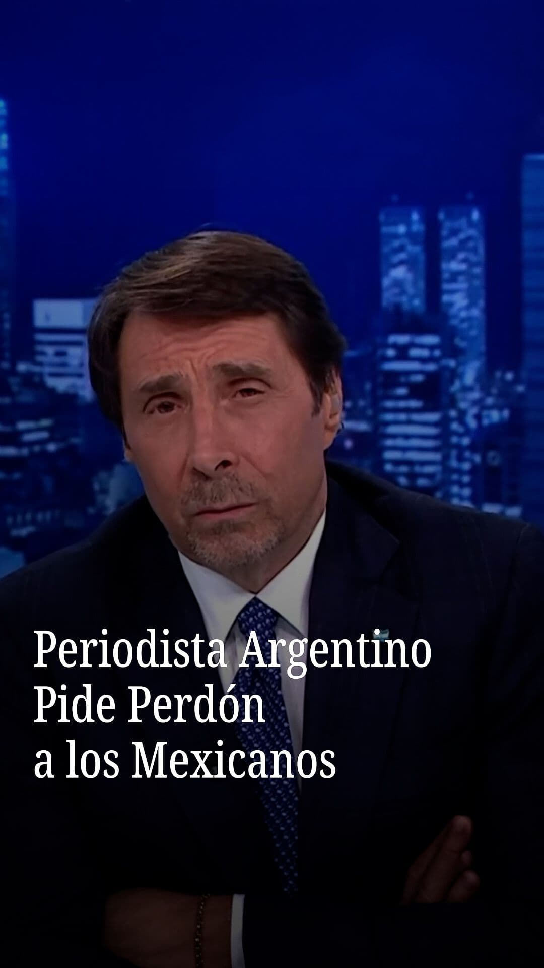 Periodista Argentino Pide Perdón a los Mexicanos