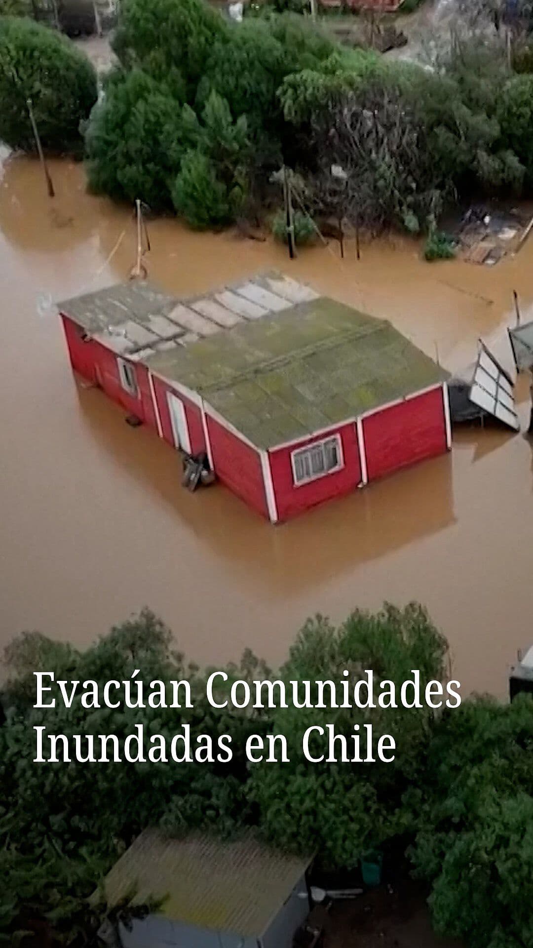 Evacúan Comunidades Inundadas en Chile