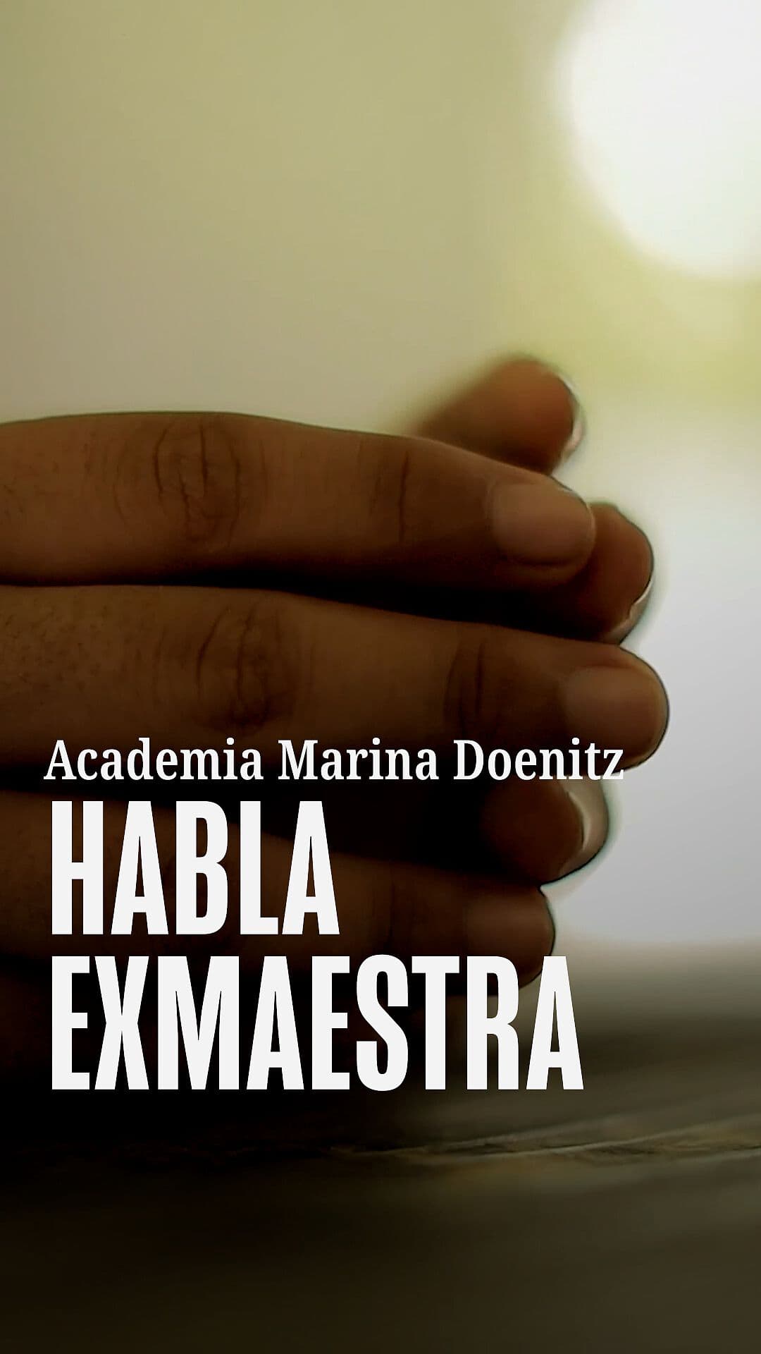 Academia Marina Doenitz: Habla Exmaestra