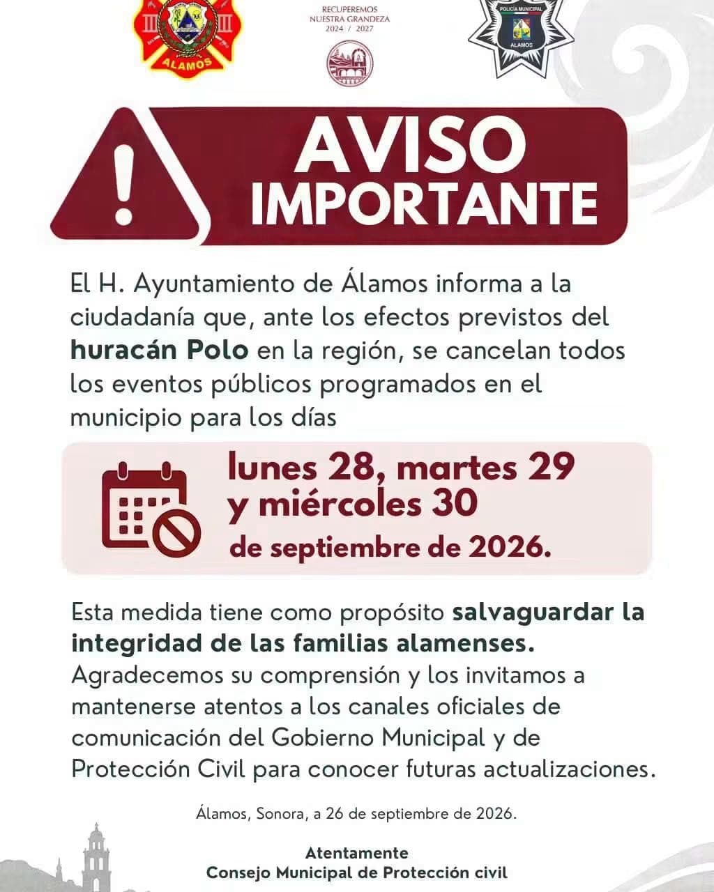 El Ayuntamiento de Álamos canceló los eventos públicos programados del 28 al 30 de septiembre ante las condiciones meteorológicas previstas por “Polo”.