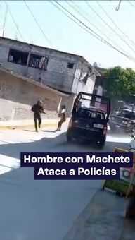 Hombre con Machete hace Correr a Policías