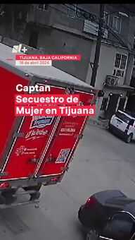 Captan Secuestro de Mujer en Tijuana