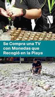 FOTO: Se Compra una TV con Monedas que Recogió en la Playa
