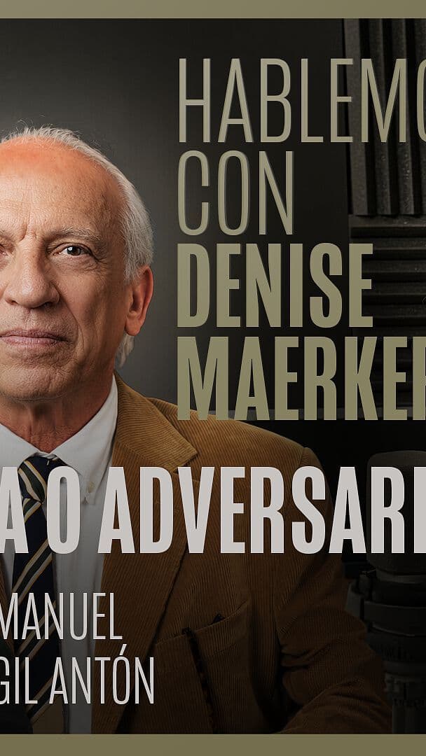 Hablemos con Denise Maerker: Manuel Gil y Marco Antonio Fernández | Episodio 36